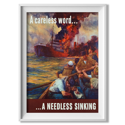 Needless Sinking - American Propaganda Poster