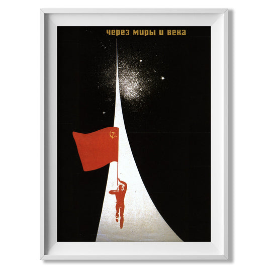 Though Worlds and Ages - Soviet Poster - Amazing Maps